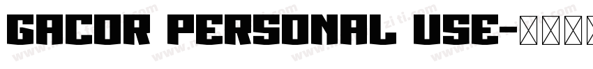 Gacor Personal Use字体转换
